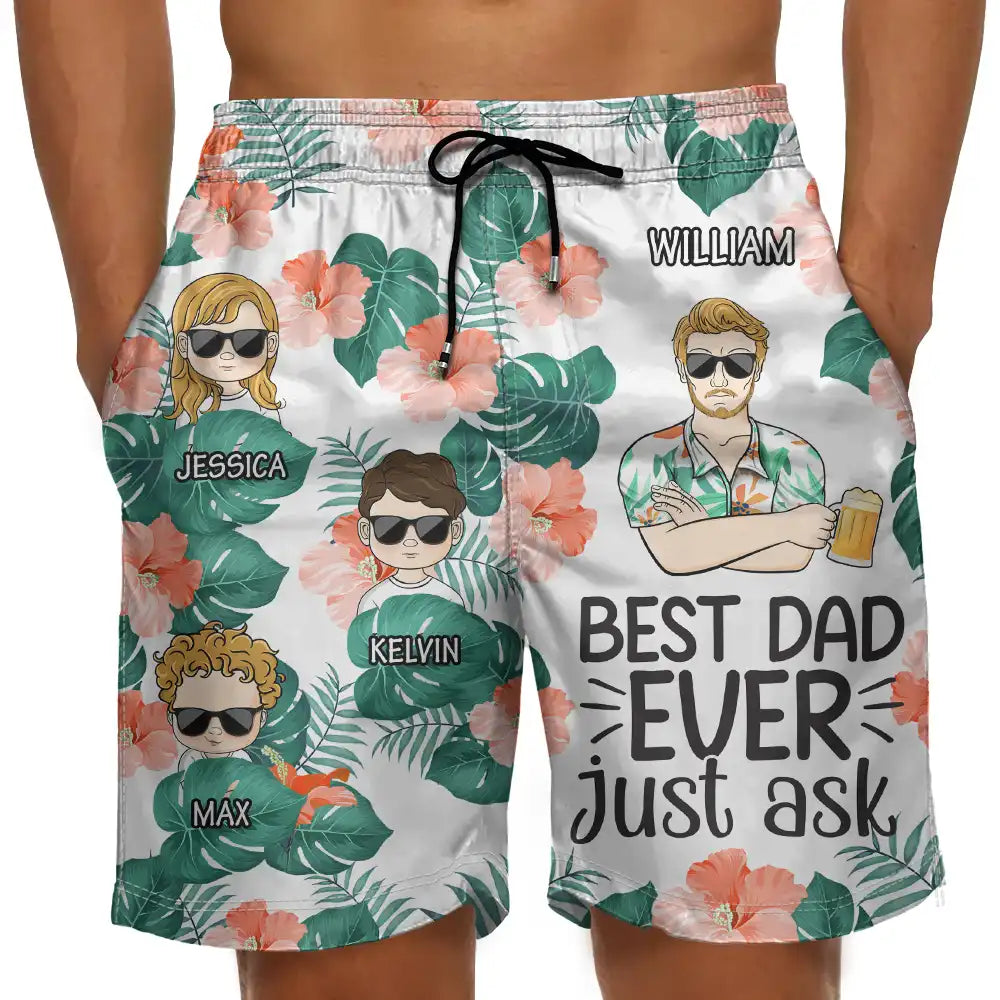 Best Dad Ever Just Ask - Personalized Unisex Beach Shorts Quick-Dry Beach Shorts